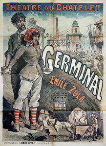 ملصق إعلان عن أداء مسرحية "Germinal" للمخرج إميل زولا (1840-1902) في مسرح du Chatelet